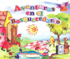 AVENTURAS EN EL BOSQUECEDARIO
