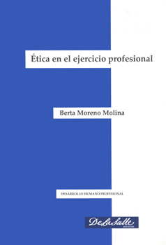 ÉTICA EN EL EJERCICIO PROFESIONAL