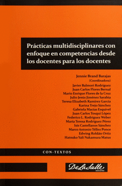 PRÁCTICAS MULTIDISCIPLINARES CON ENFOQUE EN COMPETENCIAS DESDE LOS DOCENTES PARA LOS DOCENTES