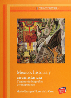 MÉXICO HISTORIA Y CIRCUNSTANCIA