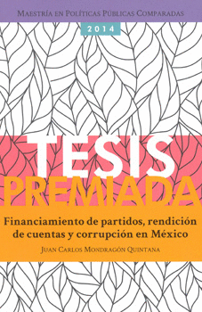 FINANCIAMIENTO DE PARTIDOS RENDICIÓN DE CUENTAS Y CORRUPCIÓN EN MÉXICO