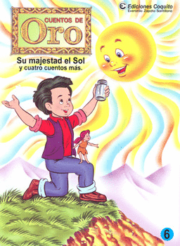 SU MAJESTAD EL SOL Y CUATRO CUENTOS MÁS