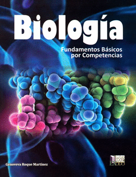 BIOLOGÍA FUNDAMENTOS BÁSICOS POR COMPETENCIAS BACHILLERATO