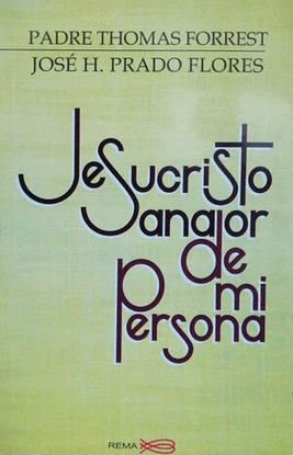 JESUCRISTO SANADOR DE MI PERSONA