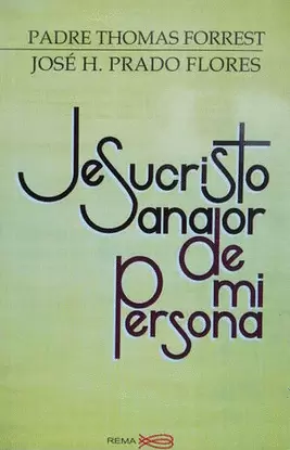 JESUCRISTO SANADOR DE MI PERSONA