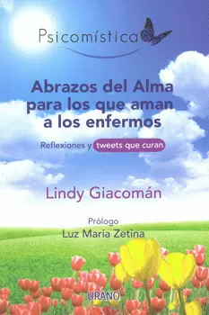 ABRAZOS DEL ALMA PARA LOS QUE AMAN A LOS ENFERMOS 2