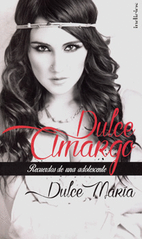 DULCE AMARGO RECUERDOS DE UNA ADOLESCENTE