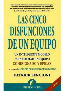 CINCO DISFUNCIONES DE UN EQUIPO, LAS
