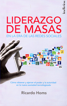 LIDERAZGO DE MASAS EN LA ERA DE LAS REDES SOCIALES