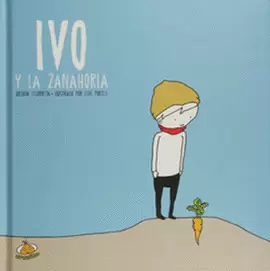 IVO Y LA ZANAHORIA