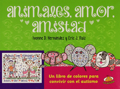 ANIMALES, AMOR, AMISTAD