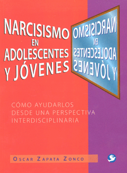 NARCISISMO EN ADOLESCENTES Y JÓVENES