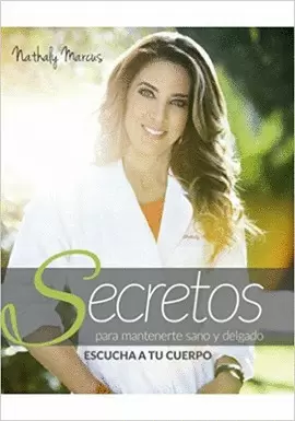 SECRETOS PARA MANTENERTE SANO Y DELGADO