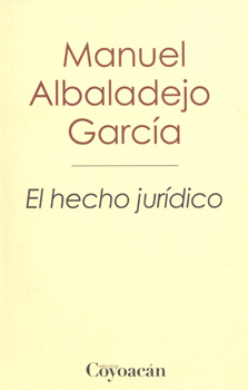 EL HECHO JURÍDICO