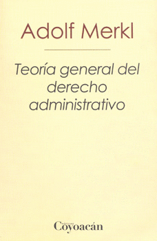 TEORÍA GENERAL DEL DERECHO ADMINISTRATIVO