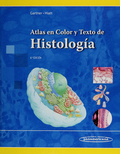 ATLAS EN COLOR Y TEXTO DE HISTOLOGÍA