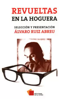 REVUELTAS EN LA HOGUERA