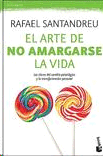 ARTE DE NO AMARGARSE LA VIDA, EL