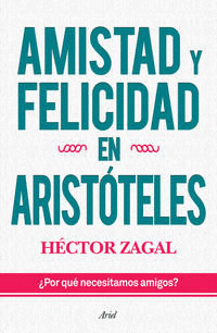 AMISTAD Y FELICIDAD EN ARISTÓTELES