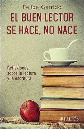 BUEN LECTOR SE HACE, NO NACE, EL