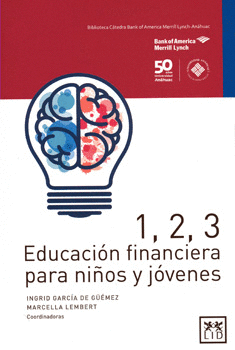 UNO DOS TRES EDUCACIÓN FINANCIERA PARA NIÑOS Y JÓVENES