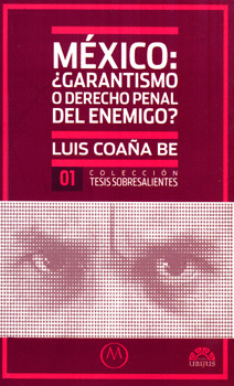 MÉXICO GARANTISMO O DERECHO PENAL DEL ENEMIGO