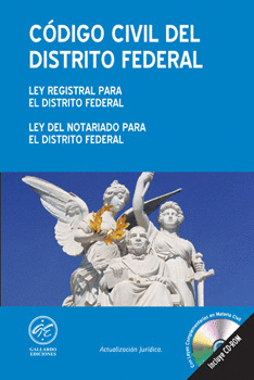 CÓDIGO CIVIL DEL DISTRITO FEDERAL Y LEYES COMPLEMENTARIAS C/CD