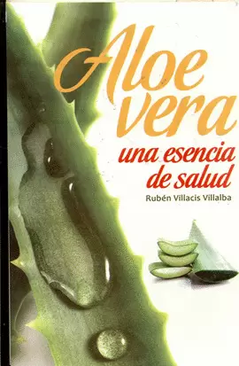 ALOE VERA. UNA ESENCIA DE SALUD