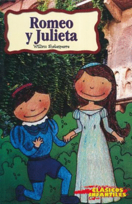 ROMEO Y JULIETA C/INFANTILES
