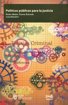 POLÍTICAS PÚBLICAS PARA LA JUSTICIA