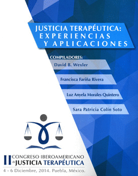JUSTICIA TERAPÉUTICA EXPERIENCIAS Y APLICACIONES