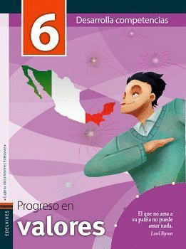 PROGRESO EN VALORES 6. DESARROLLA COMPETENCIAS Y CUADERNO DE PROMESAS NUEVA EDICIÓN