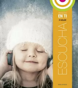 ESCUCHA PROYECTO EN TI 2. 4 AÑOS