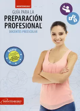 GUIA PARA LA PREPARACION PROFESIONAL; DOCENTES PREESCOLAR