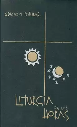 LITURGIA DE LAS HORAS . EDICION POPULAR. LETRA GRANDE