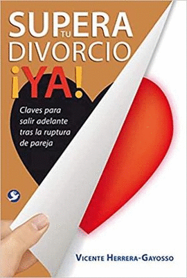 SUPERA TU DIVORCIO ¡YA!