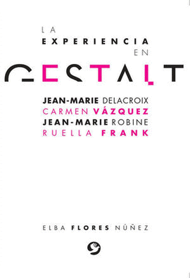 LA EXPERIENCIA EN GESTALT