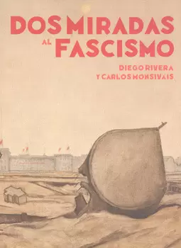 DOS MIRADAS AL FASCISMO