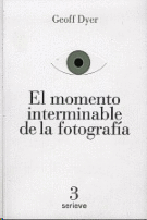 MOMENTO INTERMINABLE DE LA FOTOGRAFIA