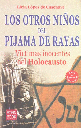 OTROS NIÑOS DEL PIJAMA DE RAYAS VICTIMAS INOCENTES