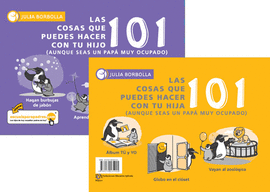 101 COSAS QUE PUEDES HACER CON TU HIJO (A), LAS