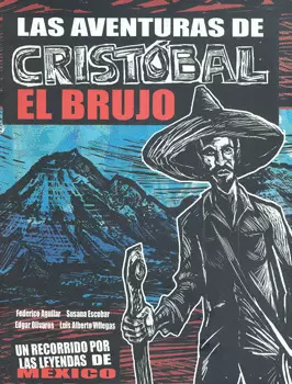 LAS AVENTURAS DE CRISTÓBAL EL BRUJO
