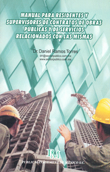 MANUAL PARA RESIDENTES Y SUPERVISORES DE CONTRATOS DE OBRAS