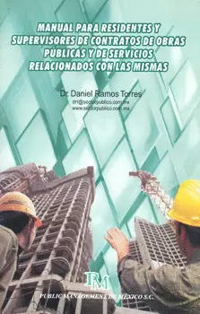 MANUAL PARA RESIDENTES Y SUPERVISORES DE CONTRATOS DE OBRAS