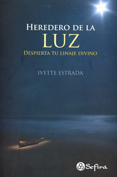 HEREDERO DE LA LUZ DESPIERTA TU LINAJE DIVINO