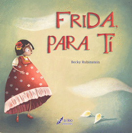 FRIDA PARA TI