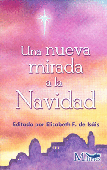 UNA NUEVA MIRADA A LA NAVIDAD