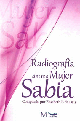 RADIOGRAFIA DE UNA MUJER SABIA
