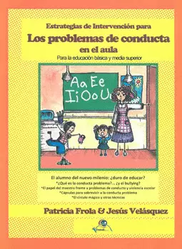 ESTRATEGIAS DE INTERVENCIÓN PARA LOS PROBLEMAS DE CONDUCTA EN EL AULA