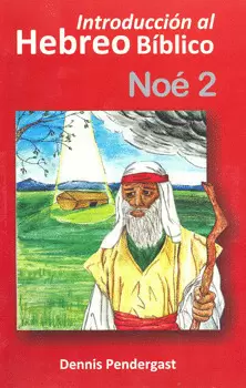 INTRODUCCION AL HEBREO BIBLICO NOE 2